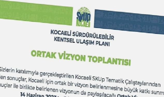 SKUP Ortak Vizyon Toplantısı yapılacak