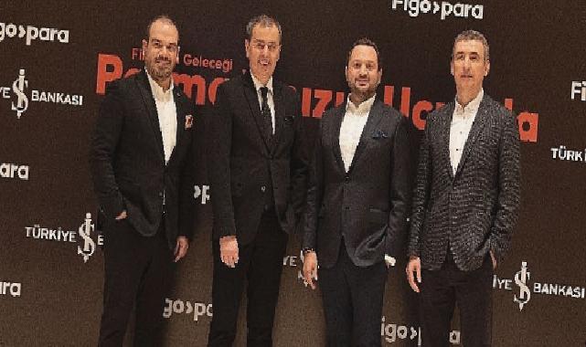 Figopara ve İş Bankası’ndan stratejik iş birliği
