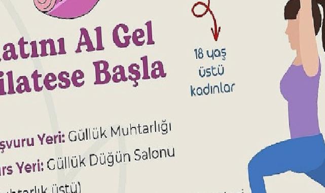 Güllük’te ücretsiz pilates kursu başlıyor
