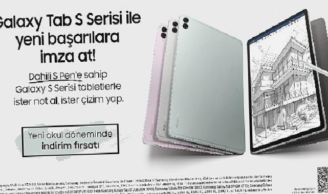 Samsung Electronics kalemli S serisi tabletlerinde öğrencileri sevindirecek indirim kampanyasını başlattı