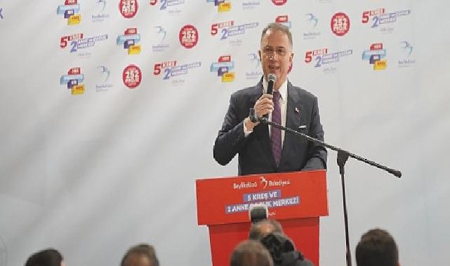 Beylikdüzü’nde 5 Yeni Kreş ve 2 Anne –Çocuk Merkezi Hizmte Açıldı