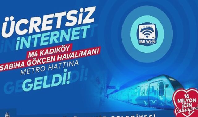 İBB’ye ait M4 Kadıköy-Sabiha Gökçen Havalimanı Metro Hattı’nda ücretsiz sınırsız internet İBB Wi-Fi hizmeti başladı