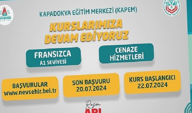 Nevşehir Belediyesi Kapadokya Eğitim Merkezi (KAPEM)’de açılacak olan Fransızca A1 ve Cenaze Hizmetleri kursları için kayıtlar başladı